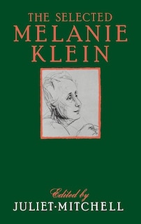 Selected Melanie Klein