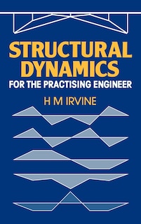 Front cover_Structural Dynamics For The Practising Engineer