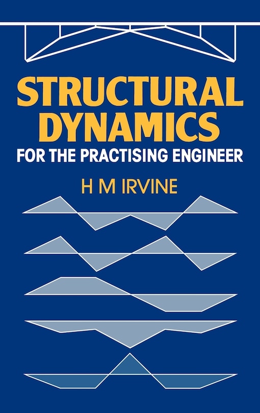 Front cover_Structural Dynamics For The Practising Engineer