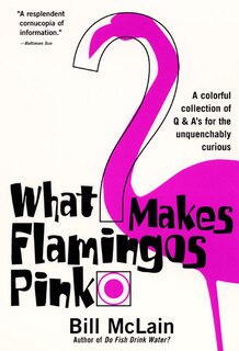 Couverture_What Makes Flamingos Pink?