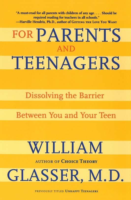 For Parents And Teenagers: Dissolving the Barrier Between You and Your Teen