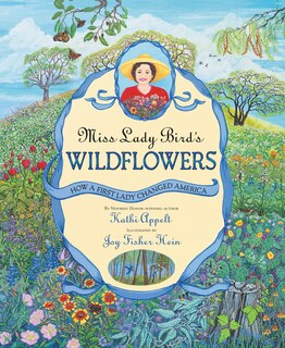Front cover_Miss Lady Bird's Wildflowers