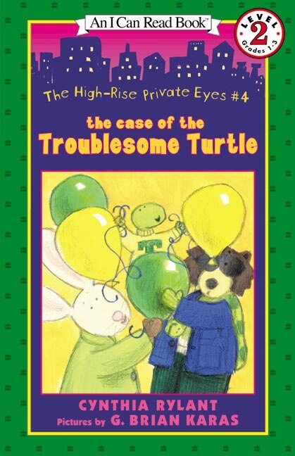Front cover_The High-Rise Private Eyes #4: The Case of the Troublesome Turtle
