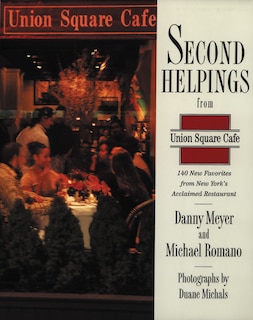Front cover_Second Helpings From Union Square Cafe