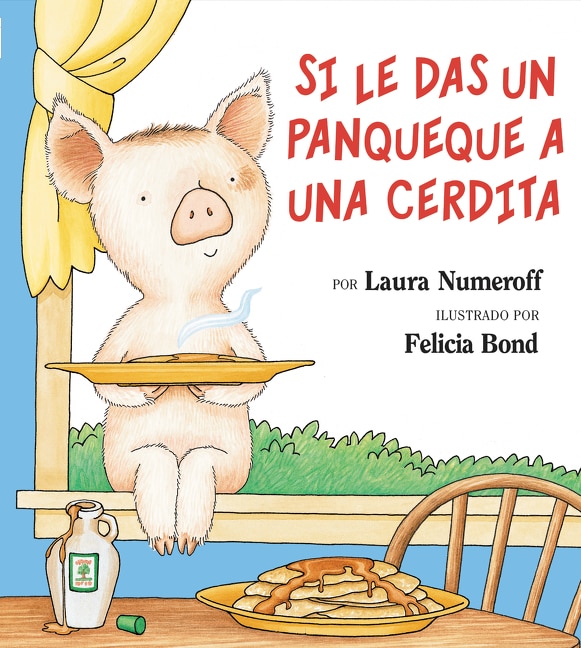 Front cover_Si Le Das Un Panqueque A Una Cerdita
