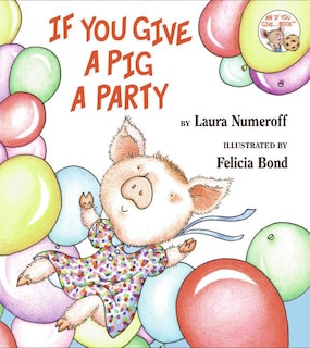 Front cover_If You Give a Pig a Party