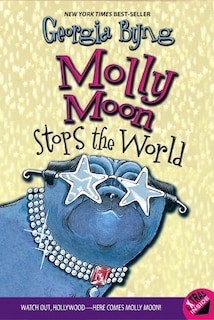 Couverture_Molly Moon Stops The World
