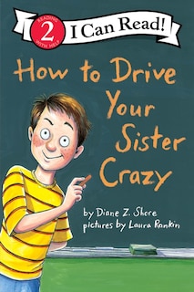 Front cover_How to Drive Your Sister Crazy