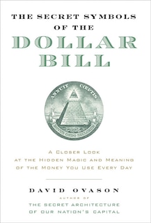 Front cover_The Secret Symbols of the Dollar Bill