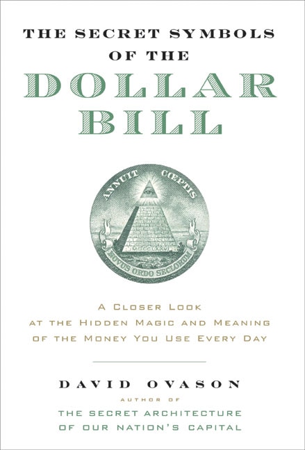 Front cover_The Secret Symbols of the Dollar Bill