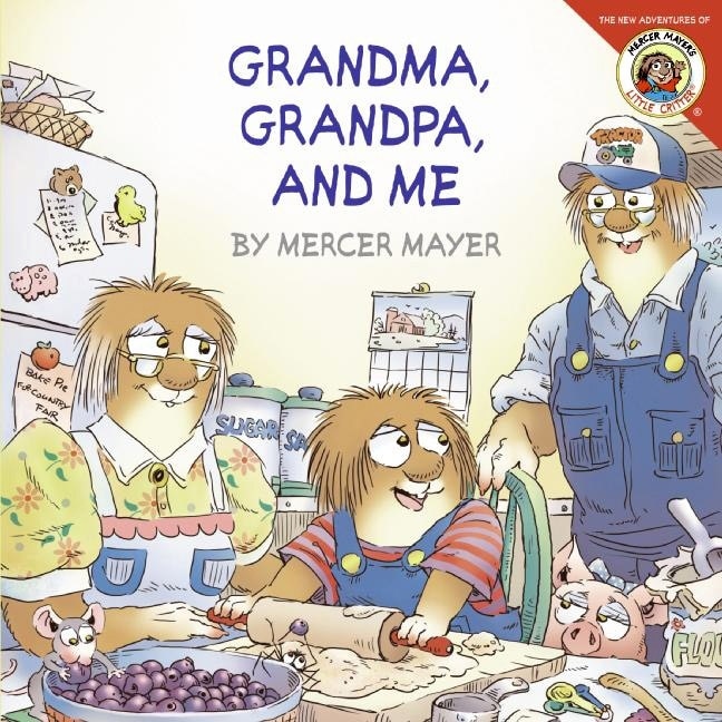 Front cover_Little Critter: Grandma, Grandpa, and Me