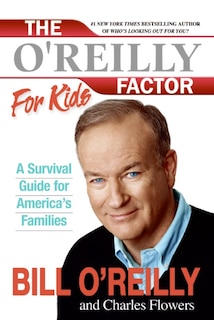 Couverture_The O'Reilly Factor for Kids