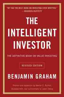 The Intelligent Investor Rev Ed.: The Definitive Book on Value Investing by Benjamin Graham