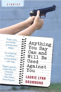 Couverture_Anything You Say Can and Will Be Used Against You