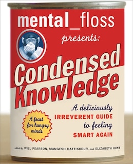 Front cover_Mental Floss Presents Condensed Knowledge