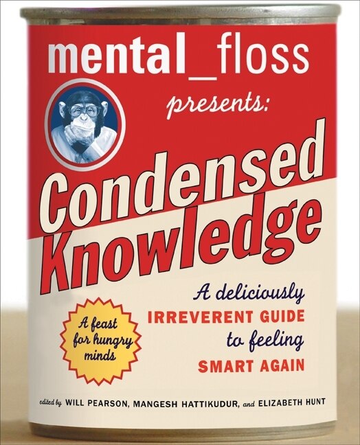 Front cover_Mental Floss Presents Condensed Knowledge