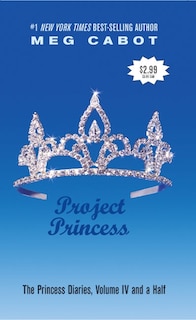 Front cover_The Princess Diaries, Volume IV and a Half: Project Princess
