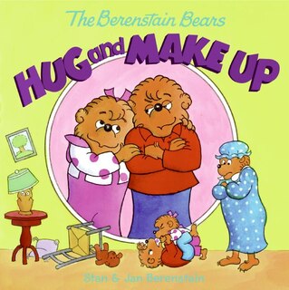 Front cover_The Berenstain Bears Hug and Make Up