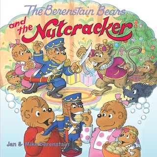 Front cover_The Berenstain Bears and the Nutcracker