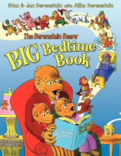 Front cover_The Berenstain Bears' Big Bedtime Book