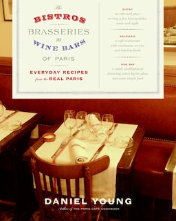 Front cover_The Bistros, Brasseries, and Wine Bars of Paris