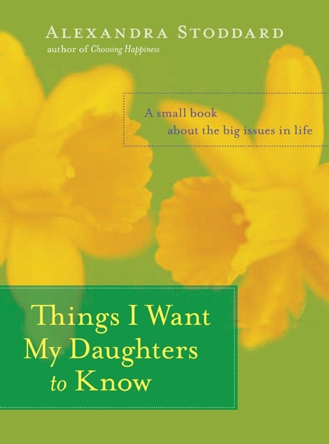 Front cover_Things I Want My Daughters To Know