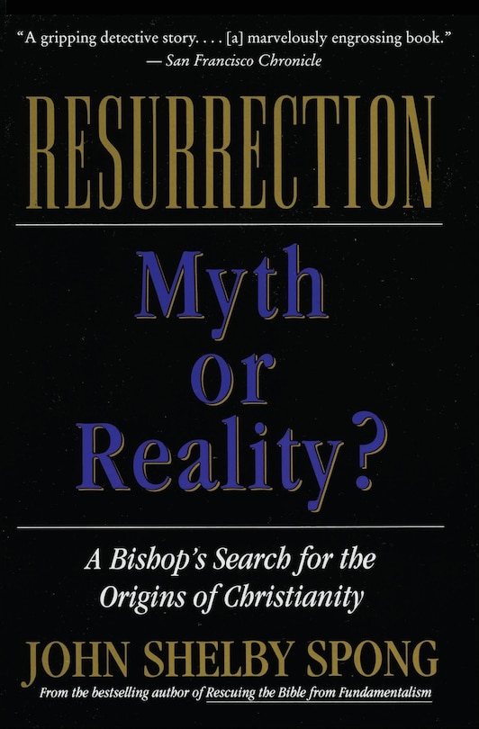 Resurrection: Myth Or Reality?