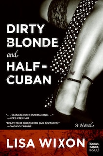 Couverture_Dirty Blonde And Half-Cuban