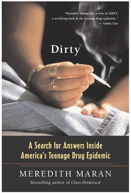 Dirty: A Search For Answers Inside America's Teenage Drug Epidemic