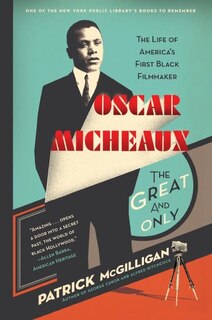 Couverture_Oscar Micheaux: The Great And Only