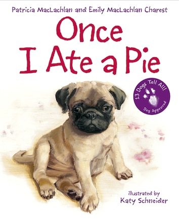 Once I Ate a Pie