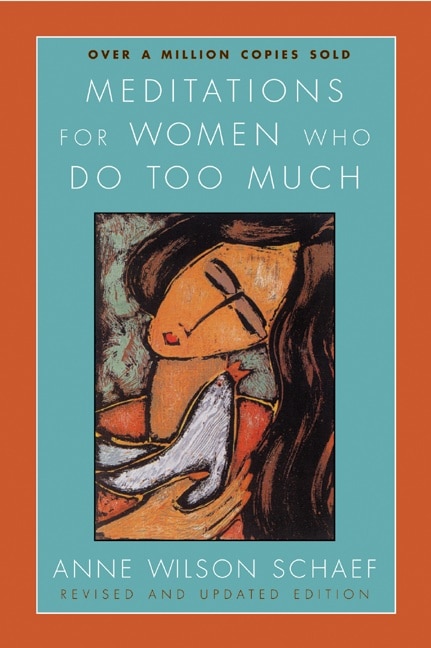 Front cover_Meditations For Women Who Do Too Much - Revised Edition
