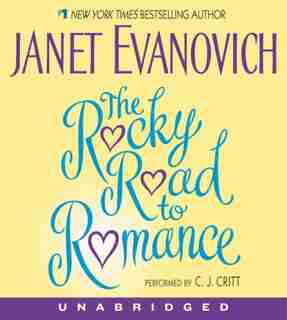 The Rocky Road To Romance Cd by Janet Evanovich