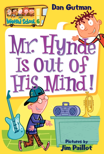 Couverture_My Weird School #6: Mr. Hynde Is Out of His Mind!