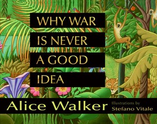 Front cover_Why War Is Never a Good Idea