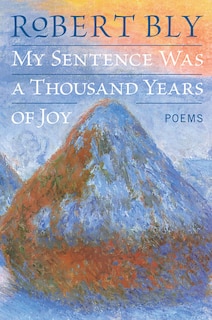 Front cover_My Sentence Was A Thousand Years Of Joy