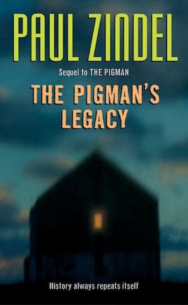 The Pigman's Legacy