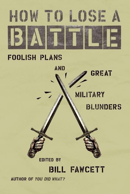 Front cover_How To Lose A Battle