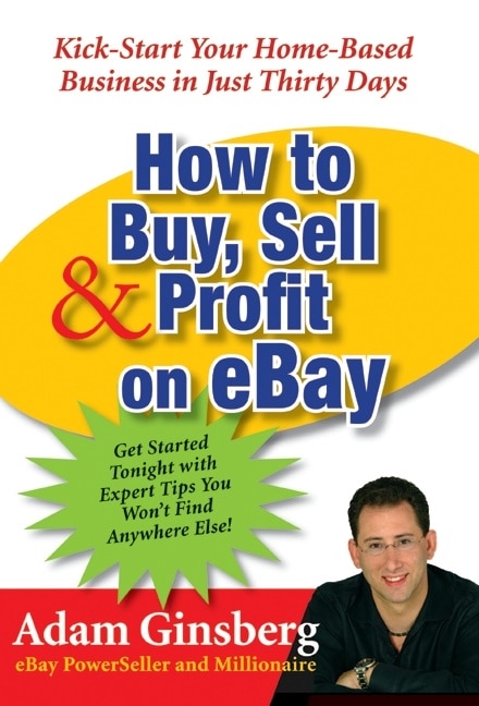 Front cover_How To Buy, Sell, And Profit On Ebay