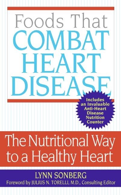 Front cover_Foods That Combat Heart Disease