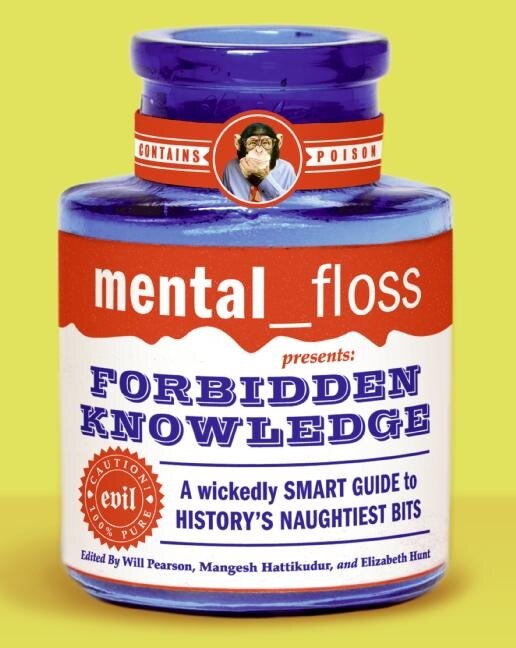 Couverture_Mental Floss Presents Forbidden Knowledge