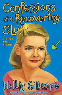 Front cover_Confessions Of A Recovering Slut
