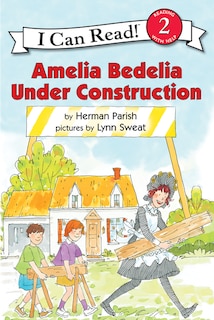 Front cover_Amelia Bedelia Under Construction