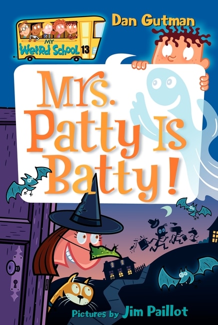 Front cover_My Weird School #13: Mrs. Patty Is Batty!