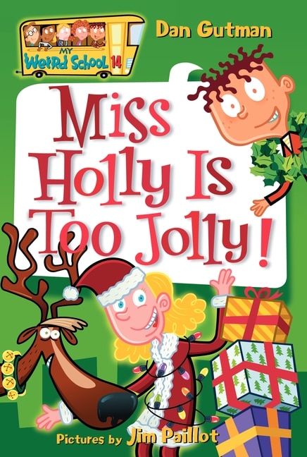Couverture_My Weird School #14: Miss Holly Is Too Jolly!