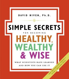 Front cover_The Simple Secrets for Becoming Healthy, Wealthy, and Wise