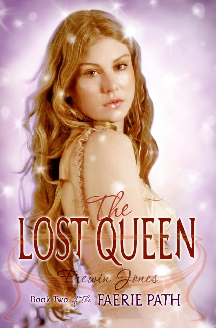 Front cover_The Faerie Path #2: The Lost Queen
