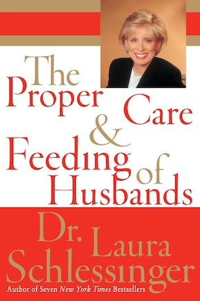 The Proper Care and Feeding of Husbands