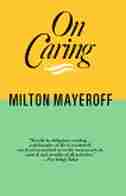 On Caring Ri by Milton Mayeroff
