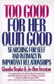 Front cover_Too Good For Her Own Good